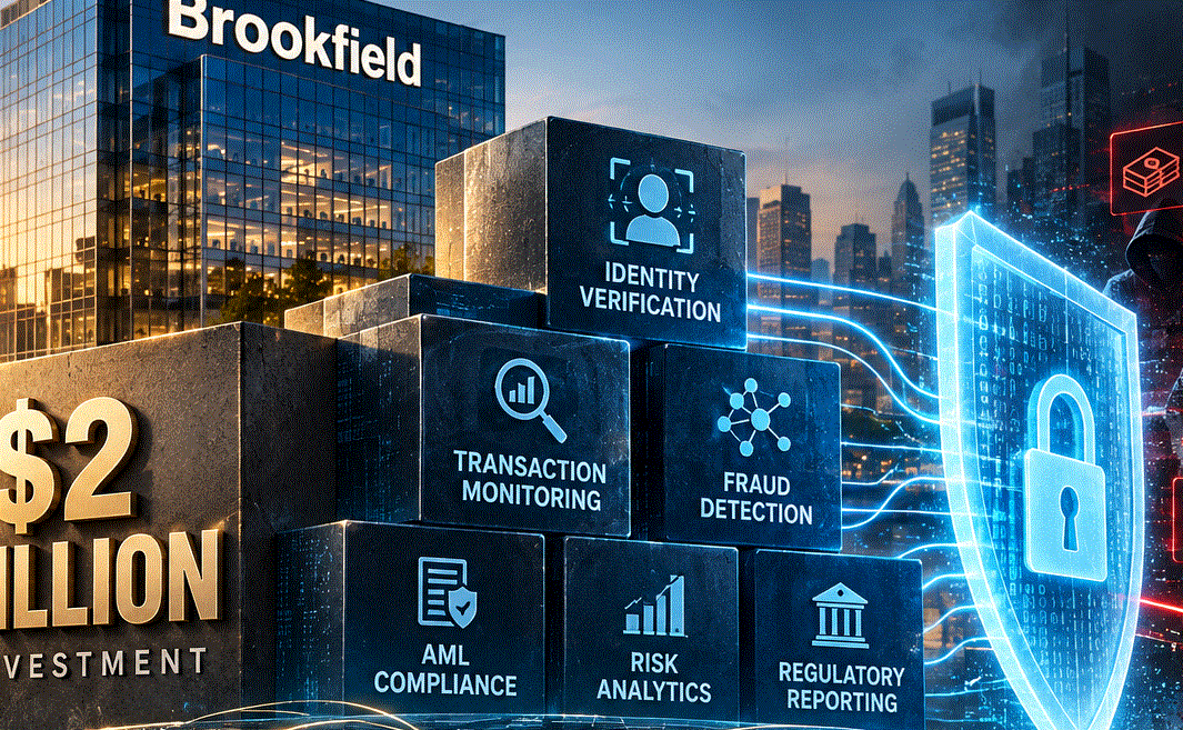 Brookfield Bets $2 Billion That Fighting Financial Crime Is Infrastructure